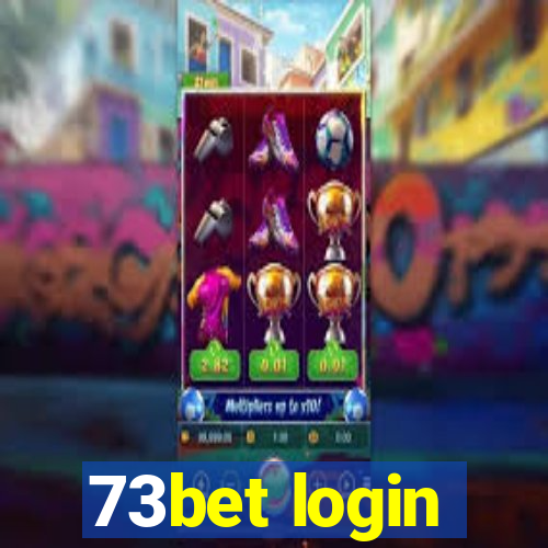 73bet login